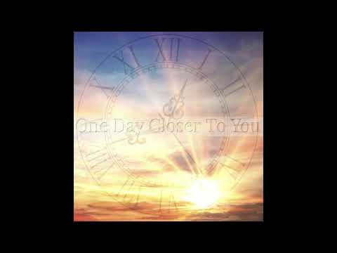 One Day Closer To You - Dakota Danielle