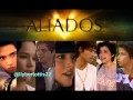Aliados - Vas A Gritar - 