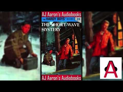 The Hardy Boys Book 24 The Short-Wave Mystery Full Unabridged Audiobook