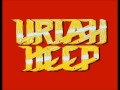 Uriah Heep - Heartache City (Live 1987)