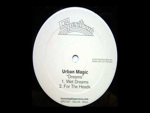 URBAN MAGIC - DREAMS (CLEPTO'S FOR THE HEADS MIX)