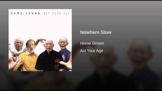 Nowhere Slow