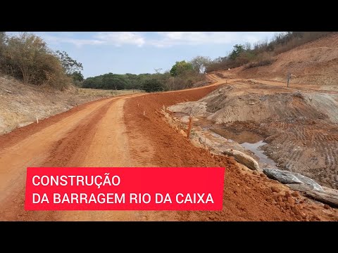 CONSTRUÇÃO DA BARRAGEM RIO DA CAIXA RIO DO PIRES BAHIA 