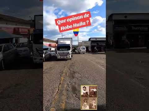 Hobo Huila antes de la variante !! #poblaciones #turismo #variantes #hobohuila