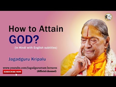 How to attain God?