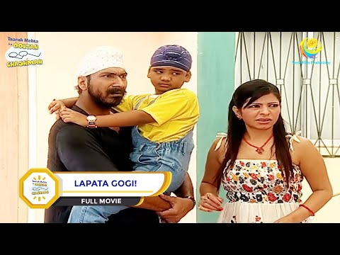 LAPATA GOGI! I FULL MOVIE I Taarak Mehta Ka Ooltah Chashmah | तारक मेहता का उल्टा चश्मा