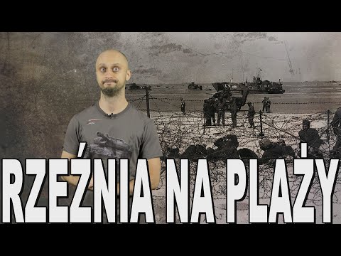 Rzeźnia na plaży - D-Day. Historia Bez Cenzury