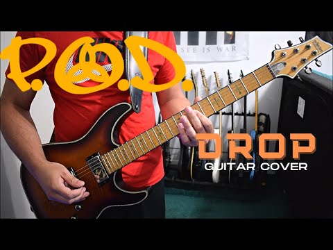 P.O.D. - Drop (Guitar Cover)