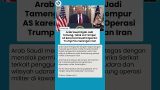 Arab Saudi Tolak Jadi Tameng Perang AS vs Iran, Menolak Jet Tempur Trump di Wilayahnya
