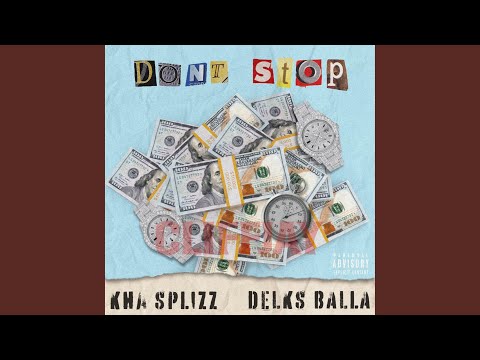 Don't Stop (feat. Delks Balla)