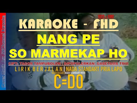 NANG PE SO MARMEKAP HO KARAOKE GABETAMA TRIO. Nada Pria Marmitu
