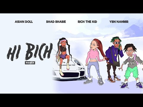 BHAD BHABIE "Hi Bich" REMIX ft YBN Nahmir, Rich the Kid, Asian Doll | Danielle Bregoli Video