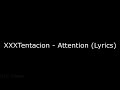 XXXTentacion Attention Lyrics