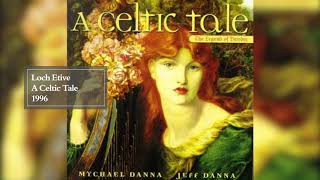 Loch Etive | A Celtic Tale | Mychael Danna &amp; Jeff Danna