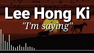 Download lagu (Sub indo) Lee hong ki _ i'm saying (ost the heirs)lyric dan Terjemahan mp3