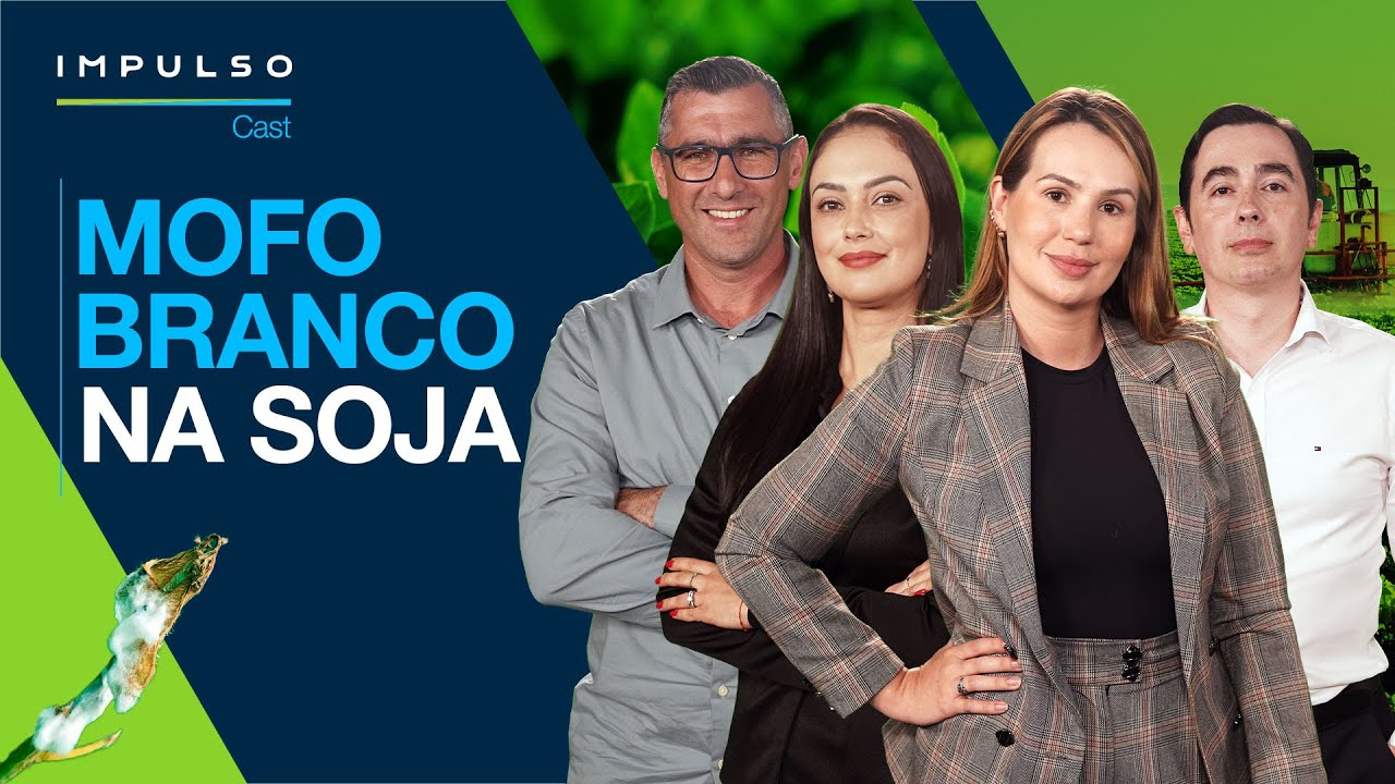 Mofo branco na soja: as principais estratégias de controle | Impulso Cast EP. 32
