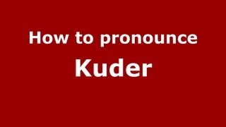 How to pronounce Kuder