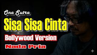 Download lagu SISA SISA CINTA - KARAOKE - NADA PRIA || VERSI BOLLYWOOD INDIA mp3