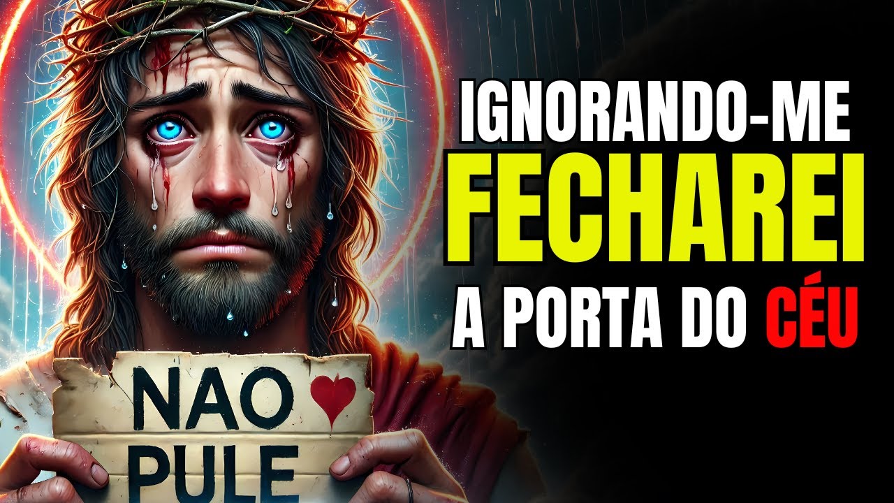Deus Diz: Não Feche as Portas do Céu Ao Me Ignorar | Uma Mensagem de Deus Para Você Hoje | De Deus