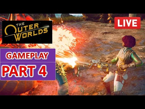 THE OUTER WORLDS Walkthrough Gameplay - Part 4