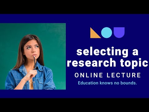 2021 MBA Research Methods Session 2: Selecting A Topic