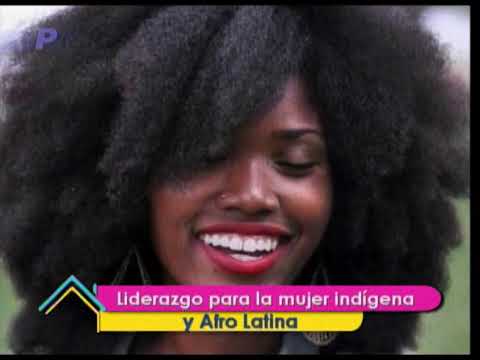 Ser Mejores: Liderazgo para la mujer indígena y Afro Latina