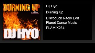 Download lagu DJ Hyo - Burning Up (Discoduck Radio Edit) mp3