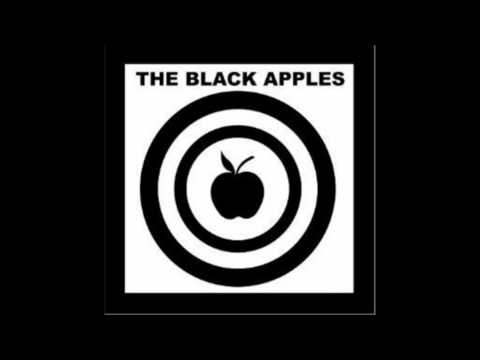 The Black Apples - The Whole Worlds Breaking Down