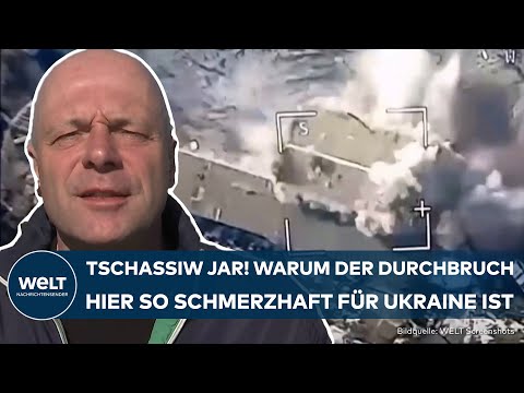 UKRAINE-KRIEG: Tschassiw Jar! Durchbruch im Süden – Russen treiben Angriffe Richtung Westen voran