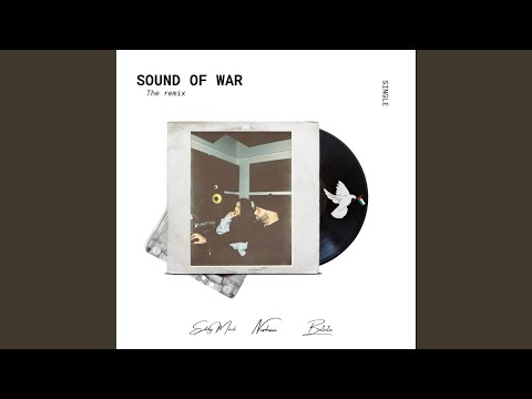 The sound of war (Remix)