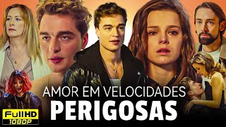 Amor em Velocidades Perigosas Película completa en portugués | nuevo Drama Review and Story Facts