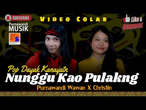 Video Colab 74 Nunggu Kao Pulakng (Syentia) - Christin X Purnawandi Wawan