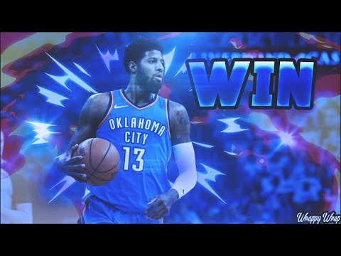 Paul George Mix 2018 - "WIN" ᴴᴰ