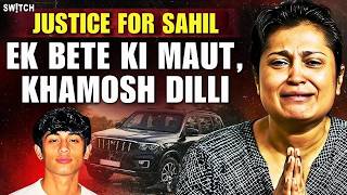Ek Bete Ki Maut Par Khamosh Dilli | 139 Din Baad Bhi Sahil Ko Insaaf Nahi? Mother's Fight Continues