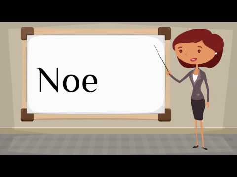 How do you say 'Noe' in Spanish?