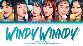 GFRIEND (여자친구) - &#39;windy windy (바람 바람 바람)&#39; Lyrics [Color Coded Lyrics Han/Roma/Eng/가사]