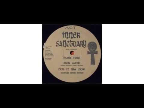 Danny Vibes / Kenny Knots - Zion Gates / In This Time - 10" - Inner Sanctuary