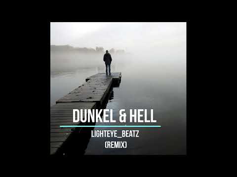 Lighteye_Beatz RMX - Dunkel & Hell(Metrickz/Kontra K/Sido/Bushido/Prinz PI/Chakuza/Fard)