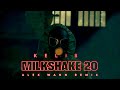 Kelis - Milkshake 20 [Alex Wann Remix] 4k