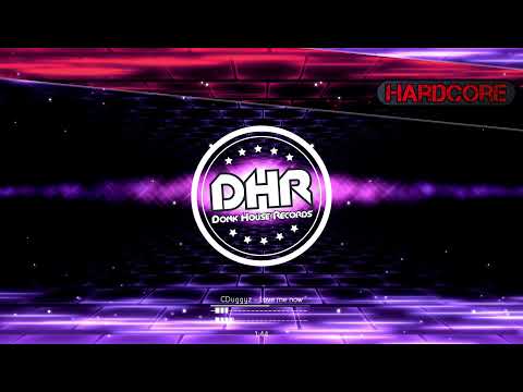 CDuggyz - Love Me Now - DHR