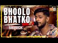 Bhoolo Bhatko | Bassick  | MTV Hustle 03 REPRESENT