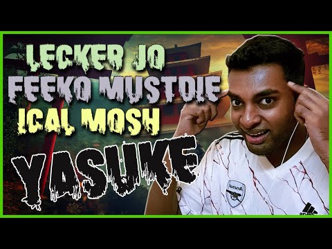 これは素晴らしいです！|| LECKER JO X FEEKO MUSTDIE X ICAL MOSH - YASUKE [REACTION!!!!!]