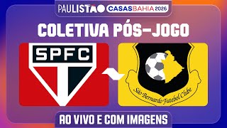 SÃO PAULO X SÃO BERNARDO - COLETIVA PÓS-JOGO | PAULISTÃO CASAS BAHIA 2026