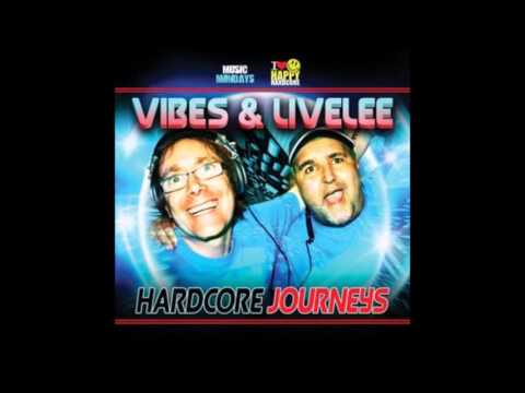 Vibes and Livelee - Hardcore Journeys CD2