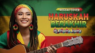 Download lagu RHOMA IRAMA - HARUSKAH BERAKHIR ‼️ REGGAE COVER BY BLEGA MUSIC AI  mp3
