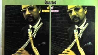 Charles Lloyd Quartet -   The Best Thing For You