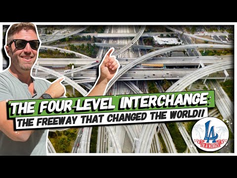 The Four-Level Interchange: The Freeway that Changed the World!!
