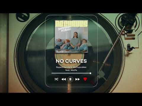 Superintendent McCupcakes feat. (Molife) - No Curves