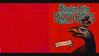 Blackie and the Rodeo Kings ~ 49 Tons