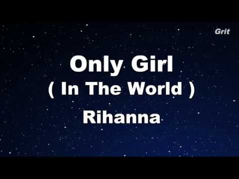 Only Girl (In The World) - Rihanna Karaoke 【With Guide Melody】 Instrumental